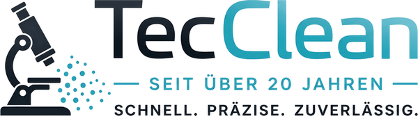 TecClean, seit über 20 Jahren. Schnell. Präzise. Zuverlässig.